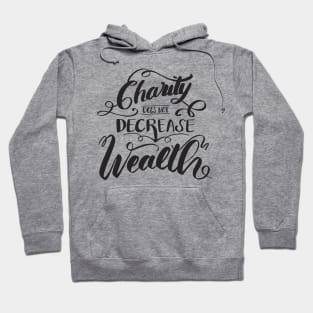 'Charity Does Not Decrease Wealth' Refugee Care Shirt Hoodie